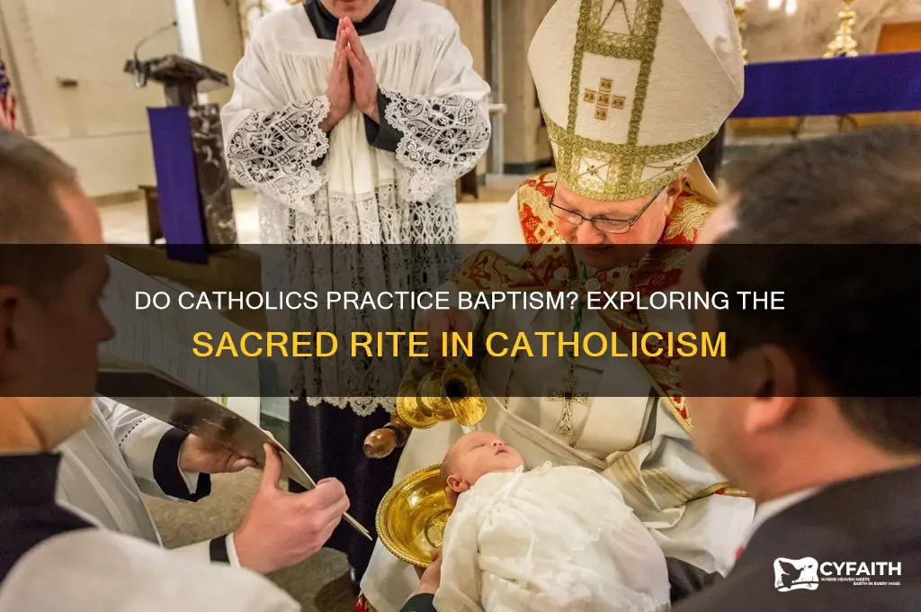 do catholicas have baptism
