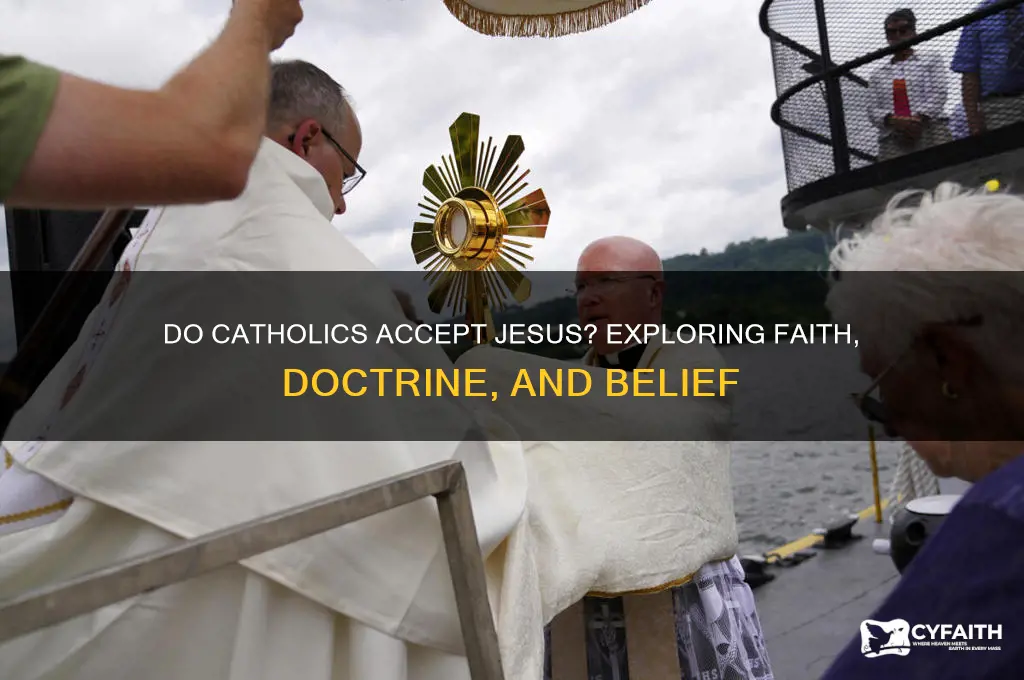 do catholics accept jesus