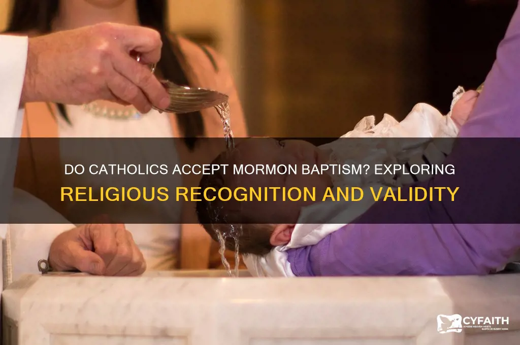 do catholics accept mormon baptism