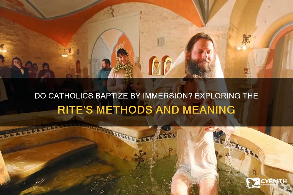 do catholics baptize by immersion