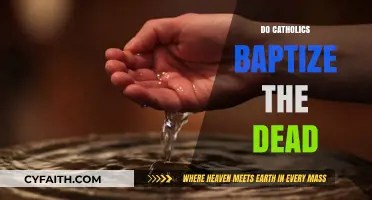Do Catholics Baptize the Dead? Exploring the Practice and Beliefs