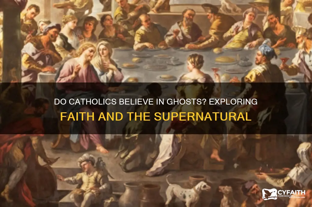do catholics beieve in ghosts