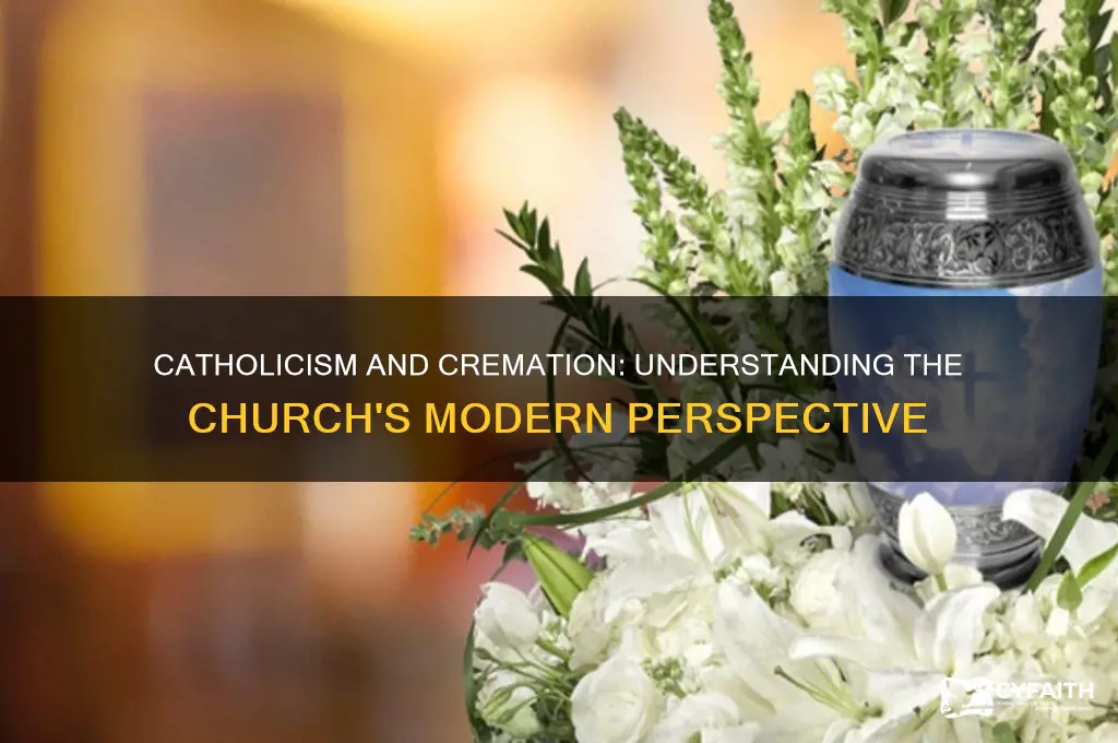do catholics beleive in cremation