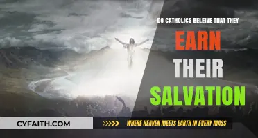 Catholics: Salvation Earned or Given?