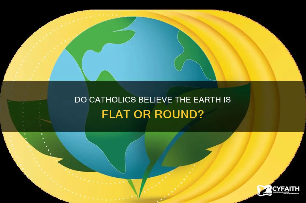 do catholics believethe earth