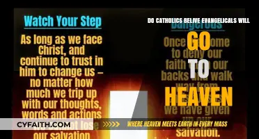 Catholics and Evangelicals: Who Goes to Heaven?