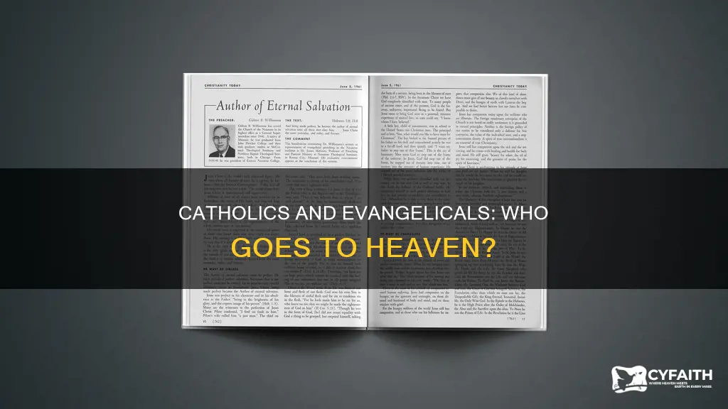 do catholics belive evangelicals will go to heaven