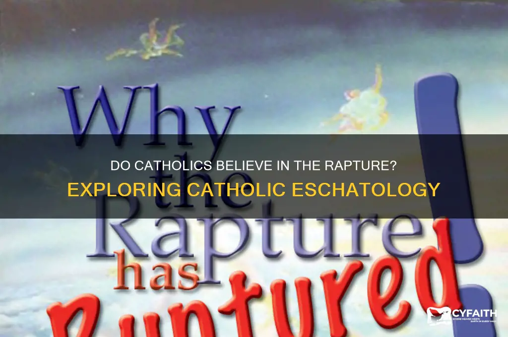 do catholics belive in rapture