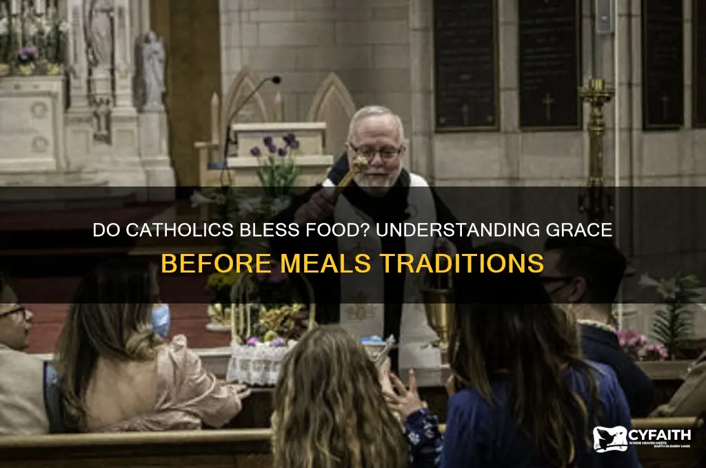 do catholics bless food
