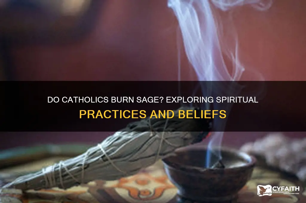 do catholics burn sage