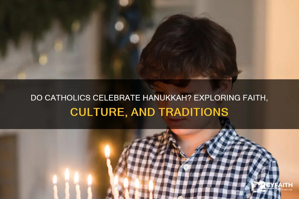 do catholics celebrate hanukkah