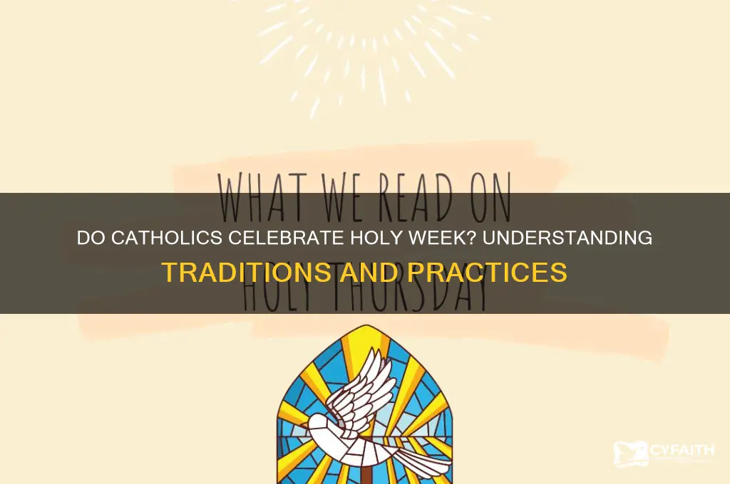 do catholics celebrate holy week