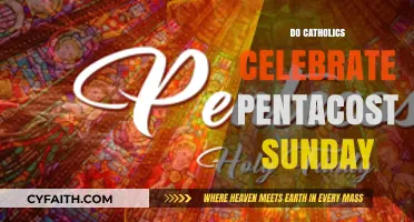 Do Catholics Celebrate Pentecost Sunday? Exploring Traditions and Beliefs
