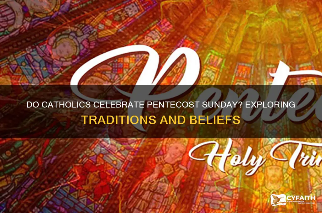 do catholics celebrate pentacost sunday