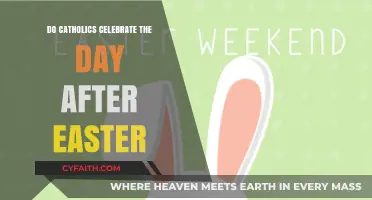 Why Catholics Celebrate Easter Monday