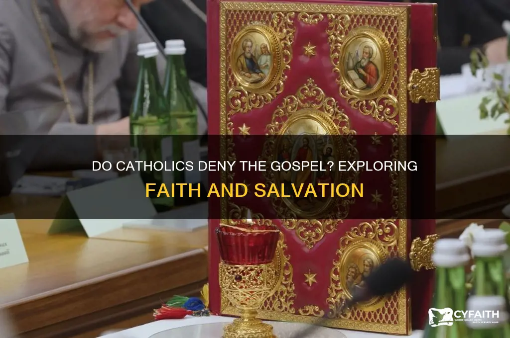 do catholics deny the gospel