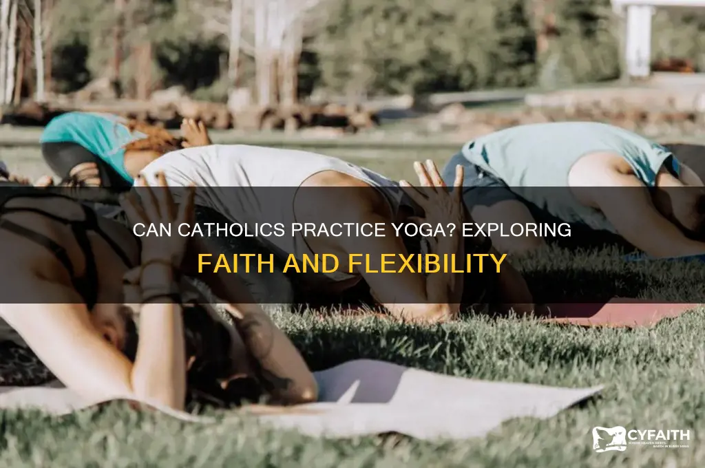 do catholics do yoga