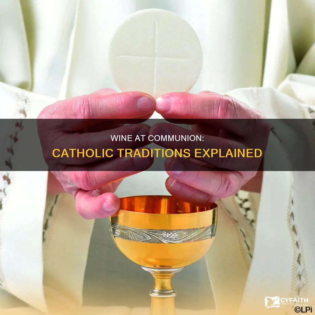 do catholics drink wine at communion