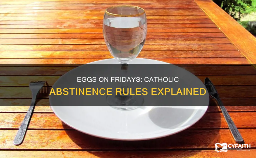 do catholics eat eggs on friday