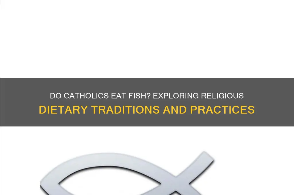 do catholics eat fish
