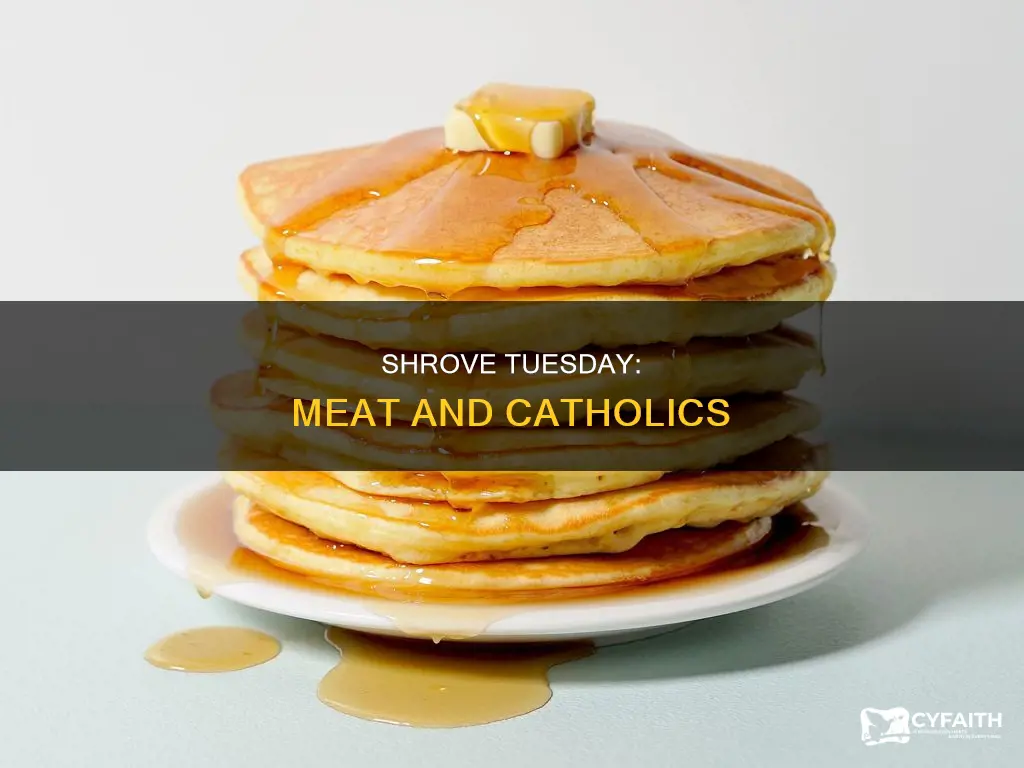 do catholics eat meat on shrove tuesday