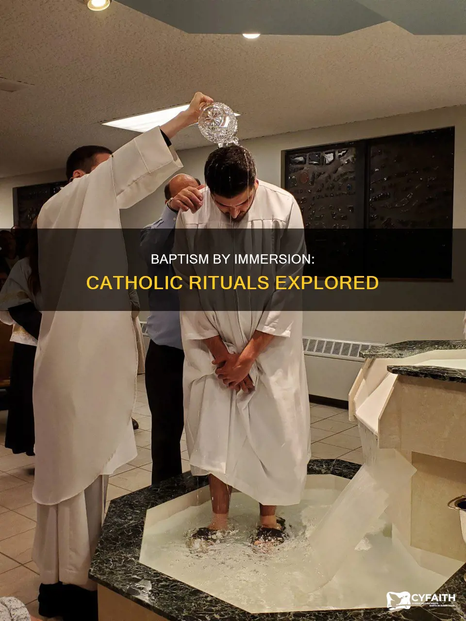 do catholics ever baptise in water submersion