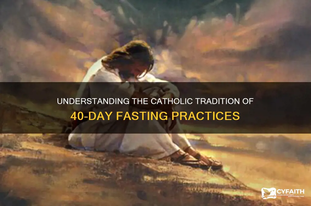 do catholics fast 40 days