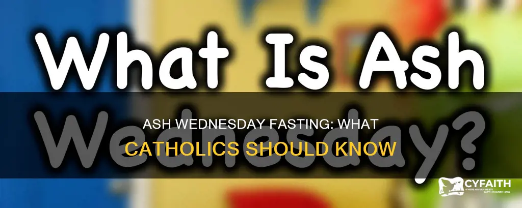 do catholics fast all day on ash wednesday