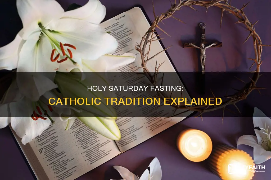 do catholics fast on holy saturday
