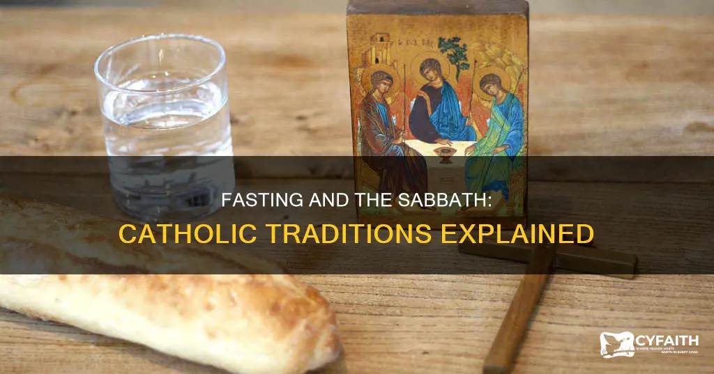 do catholics fast on the sabbath