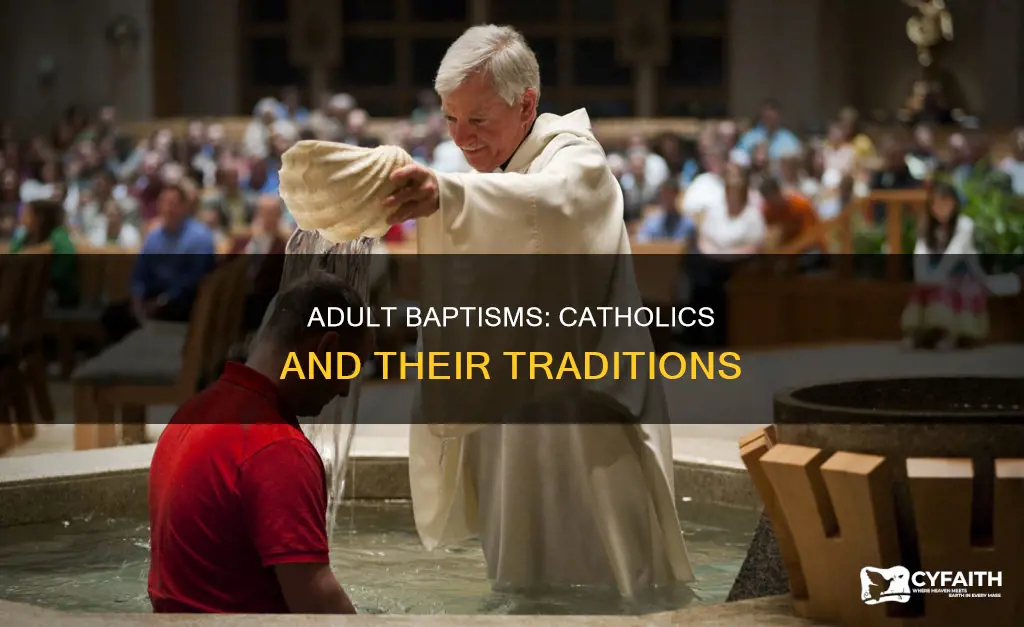 do catholics get baptized as adults
