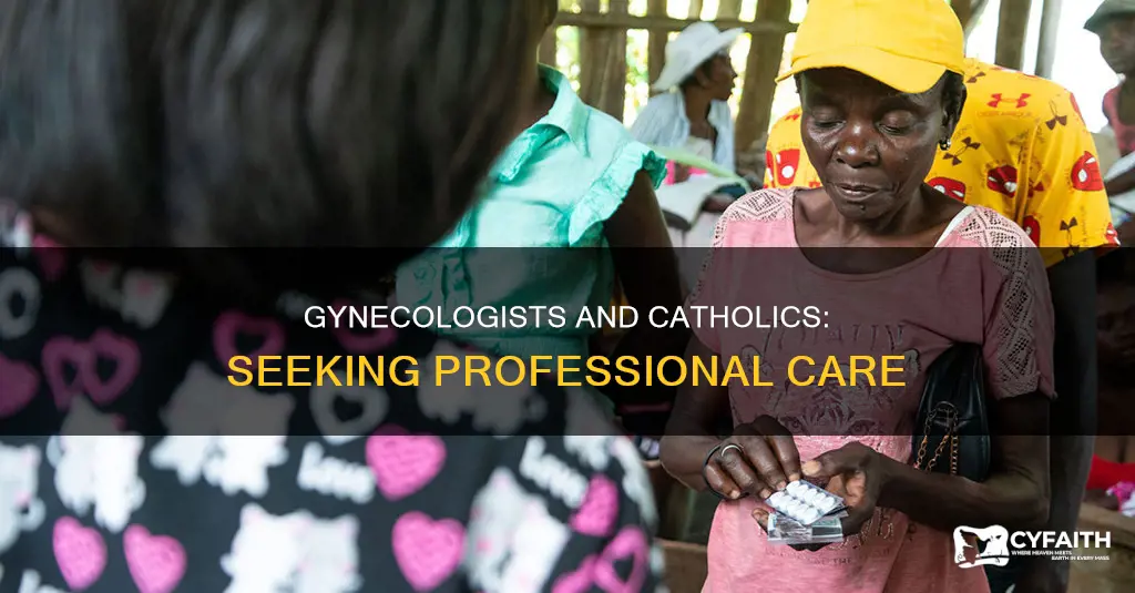 do catholics go to a gynecologist