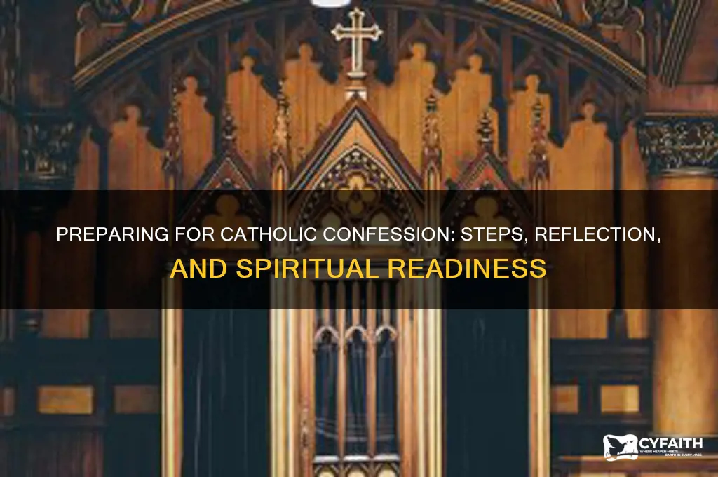 do catholics go to confession how do you prepare beforehand
