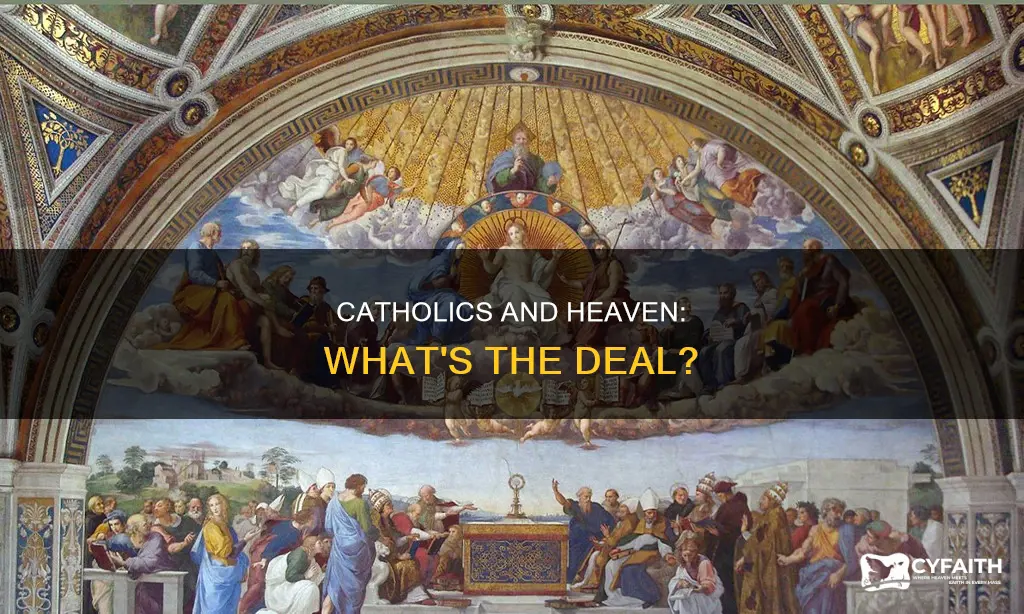 do catholics go to heaven got questions