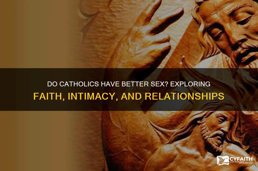 do catholics have better sex