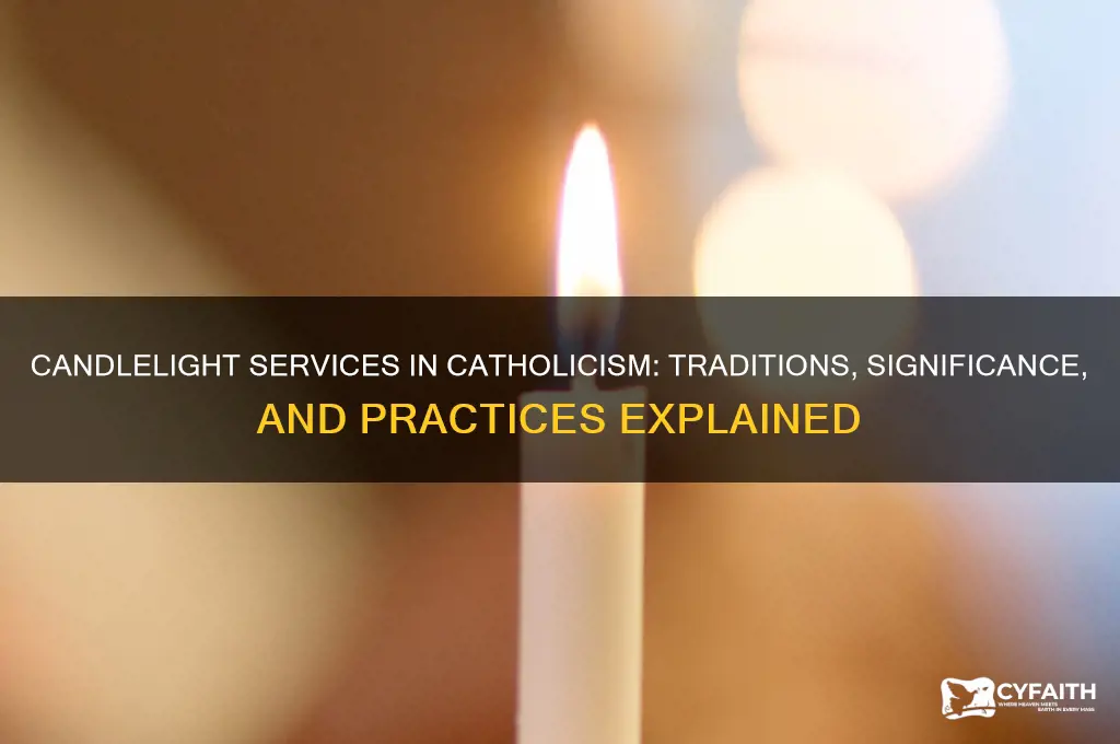do catholics have candlelight services