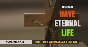 Do Catholics Have Eternal Life? Exploring Catholic Beliefs on Salvation
