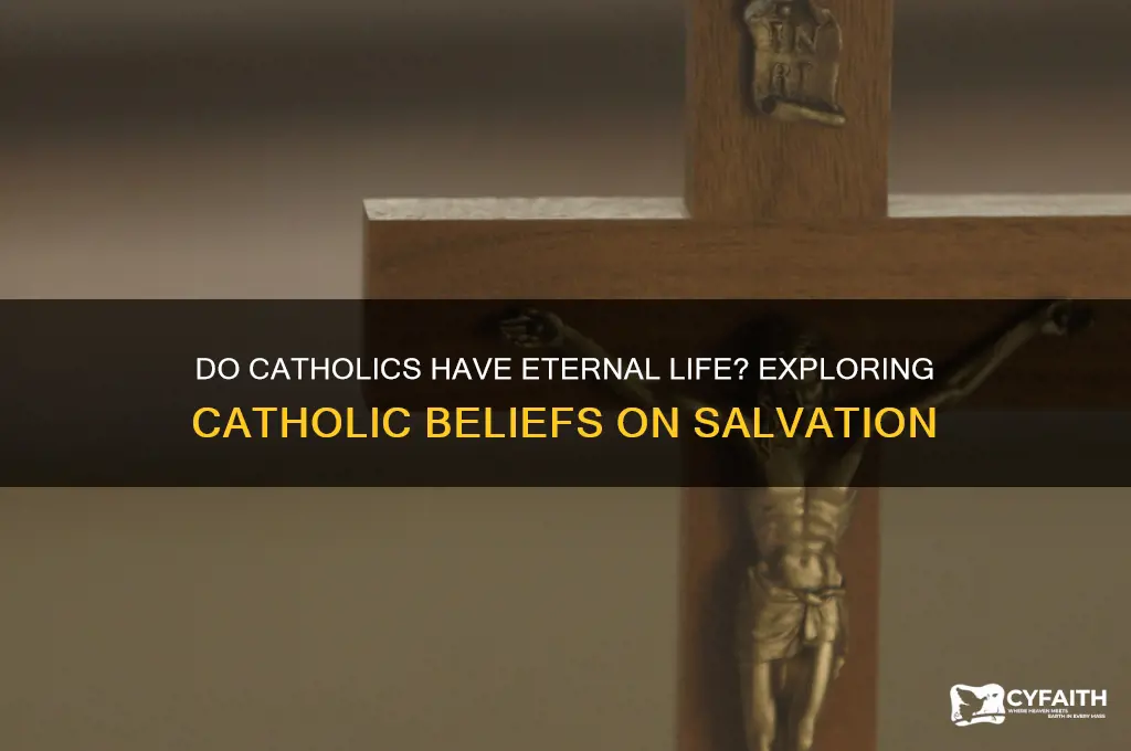 do catholics have eternal life