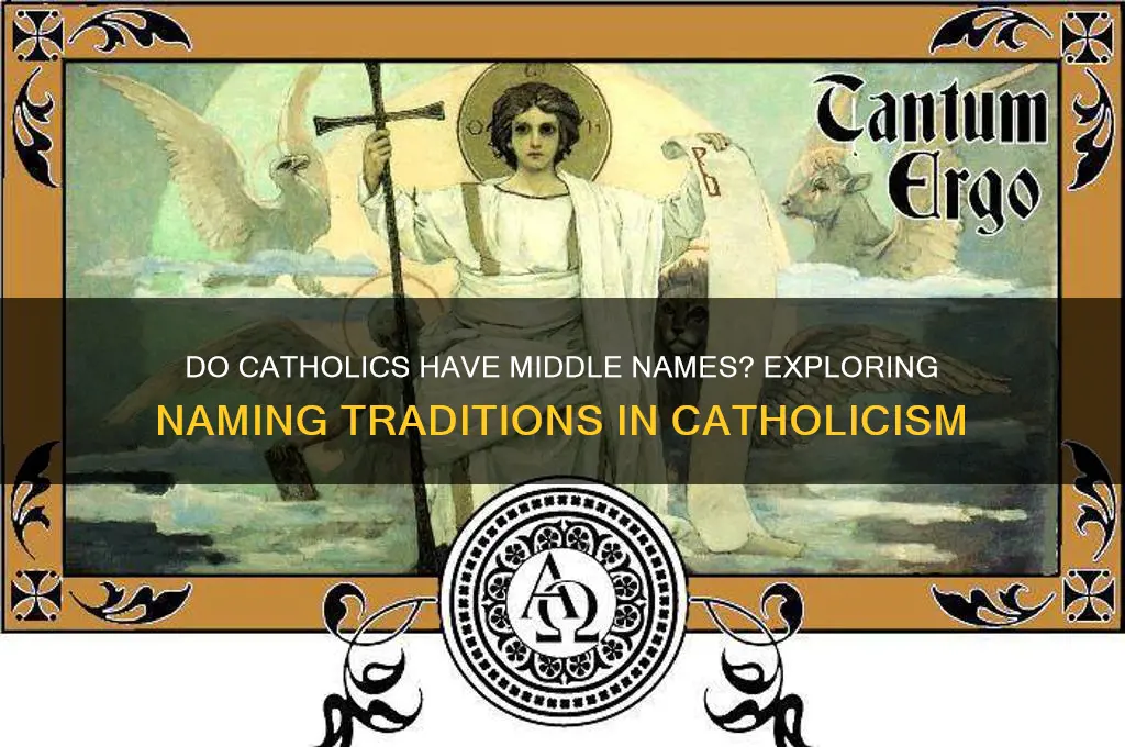 do catholics have middle names