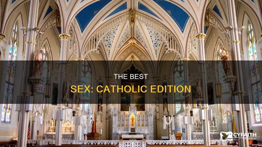 do catholics have the best sex