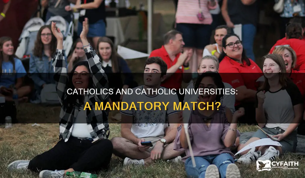 do catholics have to attend catholic universities