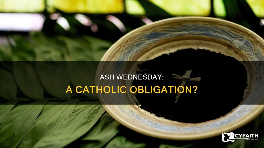 do catholics have to do ash wednesday