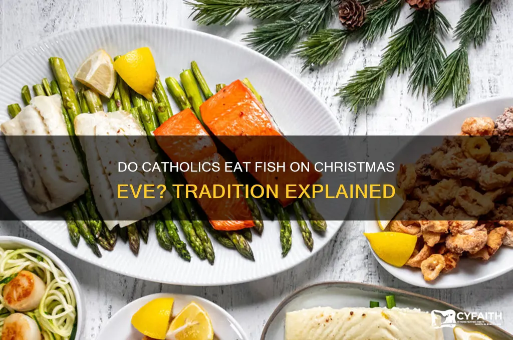 do catholics have to eat fish on christmas eve
