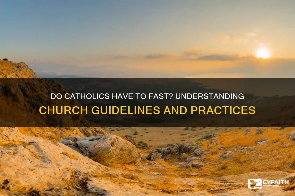 do catholics have to fast