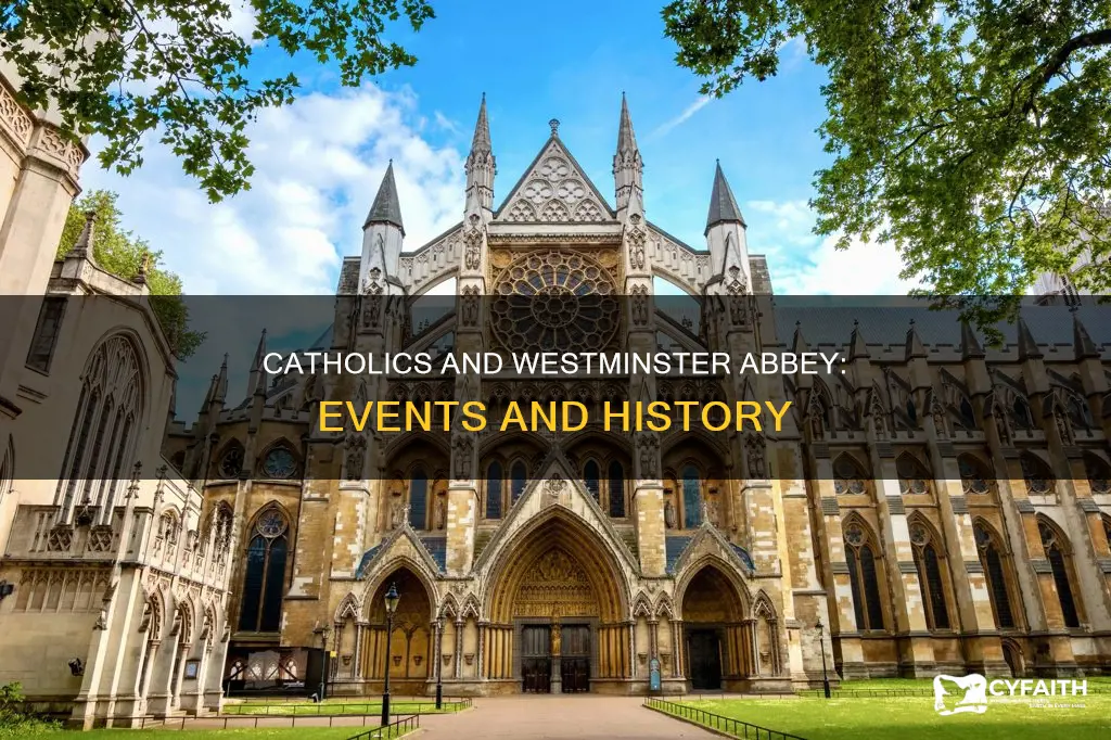 do catholics hold events at westminster abbey