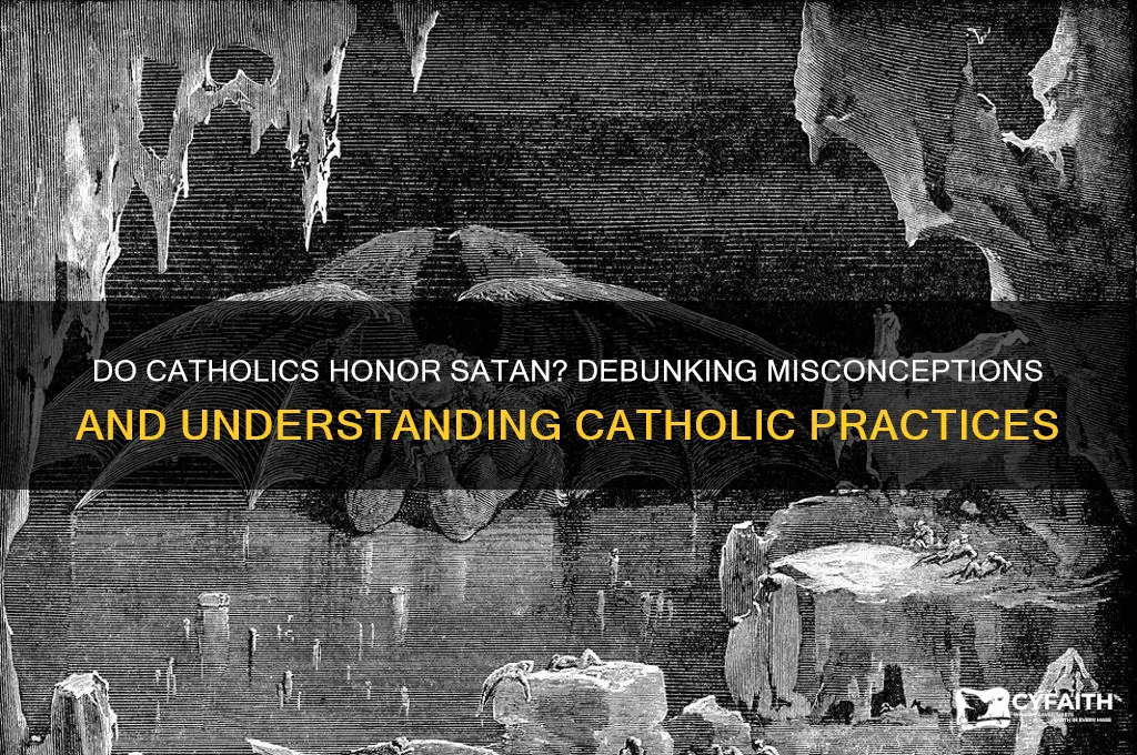 do catholics honor satan