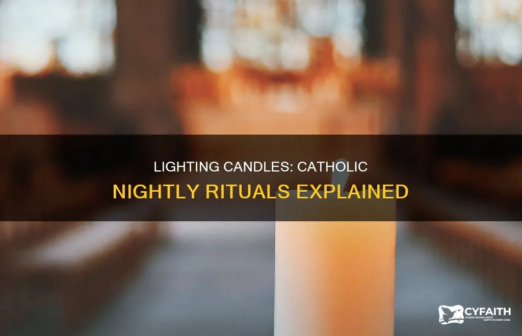do catholics light candles at night