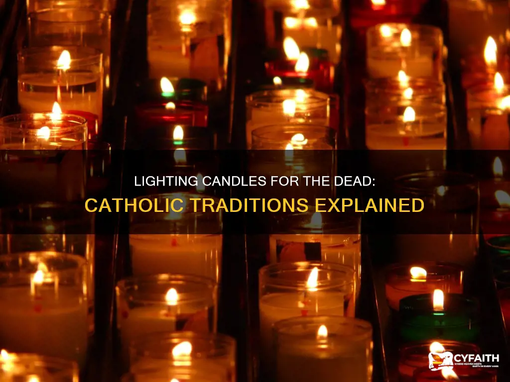 do catholics light candles for the dead