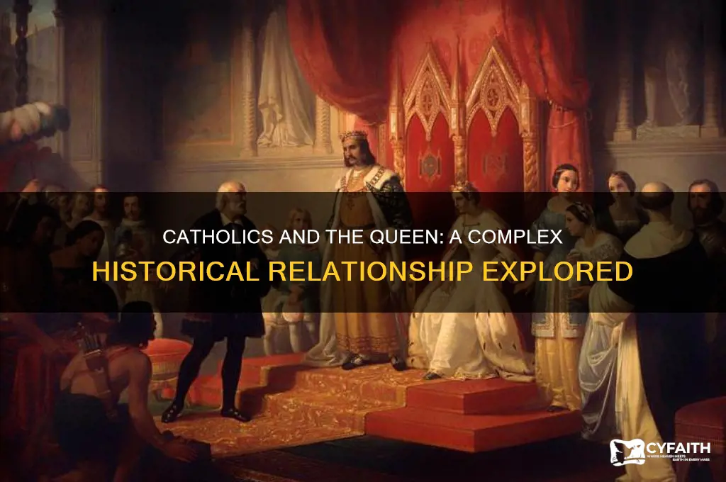 do catholics like the queen