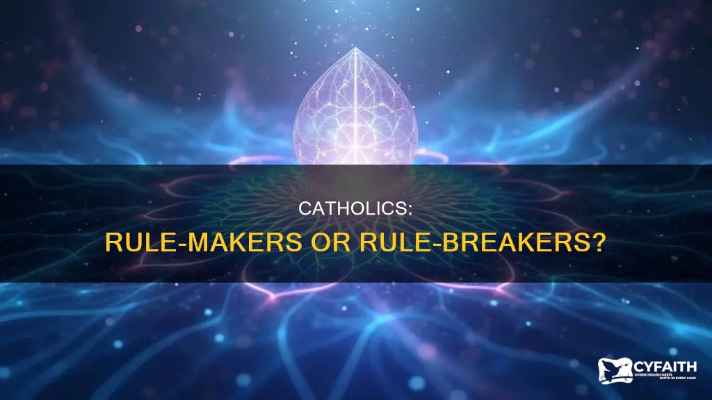 do catholics make up their own rules